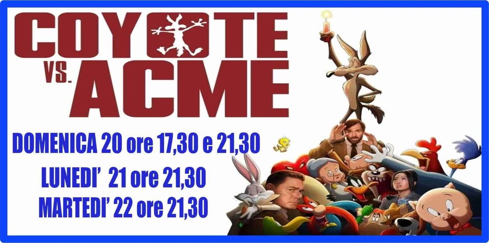 Locandina di Proiezione Film "Coyote vs Acme"